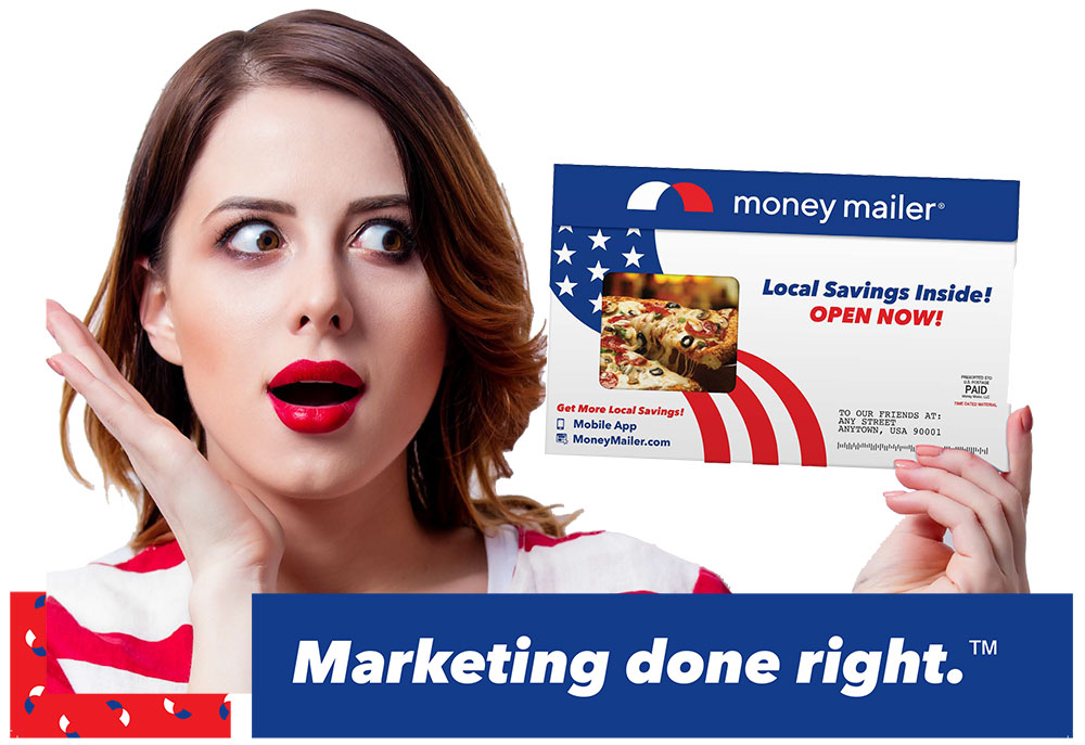 Money Mailer is your local marketing expert.